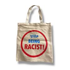 Gallery Dept Stop Being Racist Tote Bag